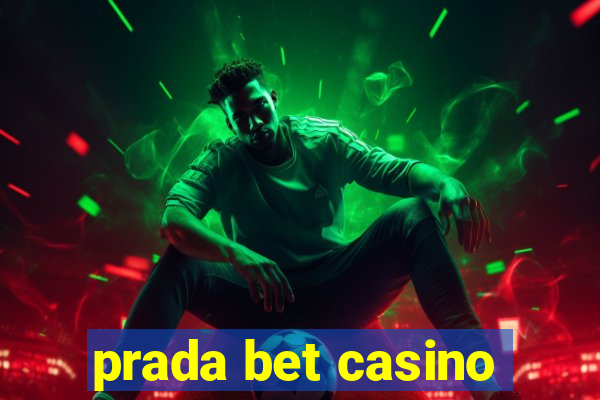 prada bet casino